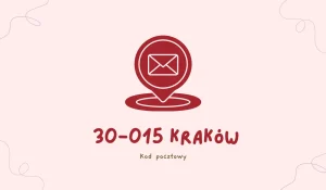 Kod pocztowy 30-015 w Krakowie